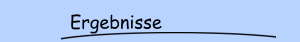 Ergebnisse